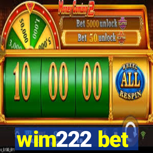 wim222 bet